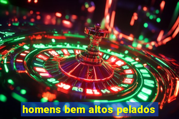 homens bem altos pelados